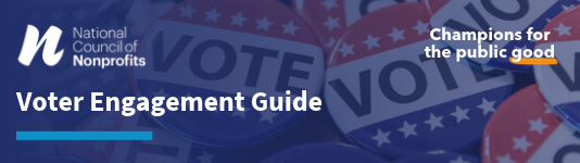 National Counci of Nonprofits Voter Engagement Guide